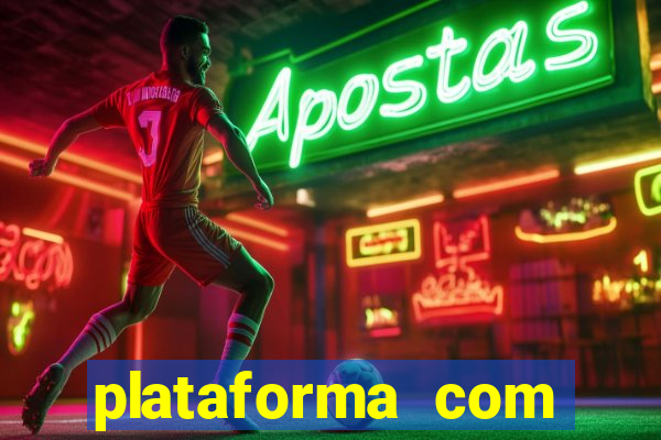 plataforma com bonus de cadastro fortune tiger